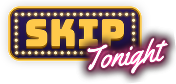Skip Tonight